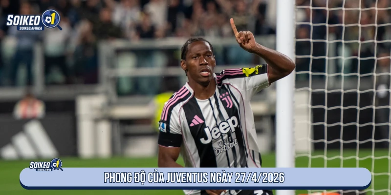 Soi Kèo AC Milan Vs Juventus 01:45 Ngày 27/4/2026 Serie A Phong độ của Juventus ngày 27/4/2026