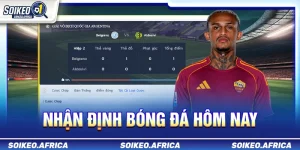 Nhận định bóng đá hôm nay